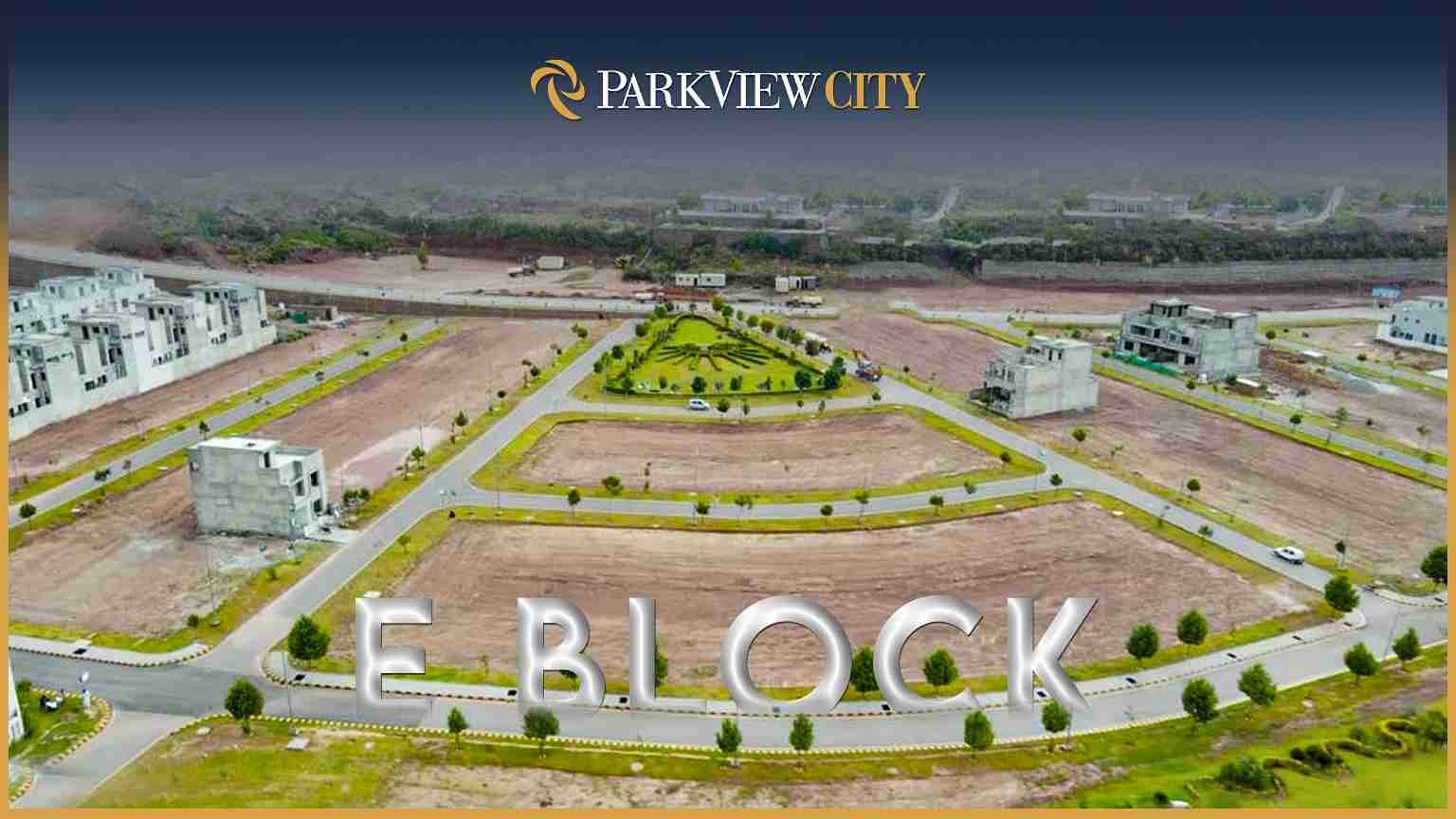 Park View City E Block